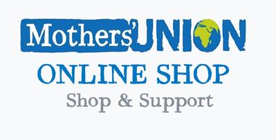 Mothers' Union ONLINE SHOP. Shop & Support.